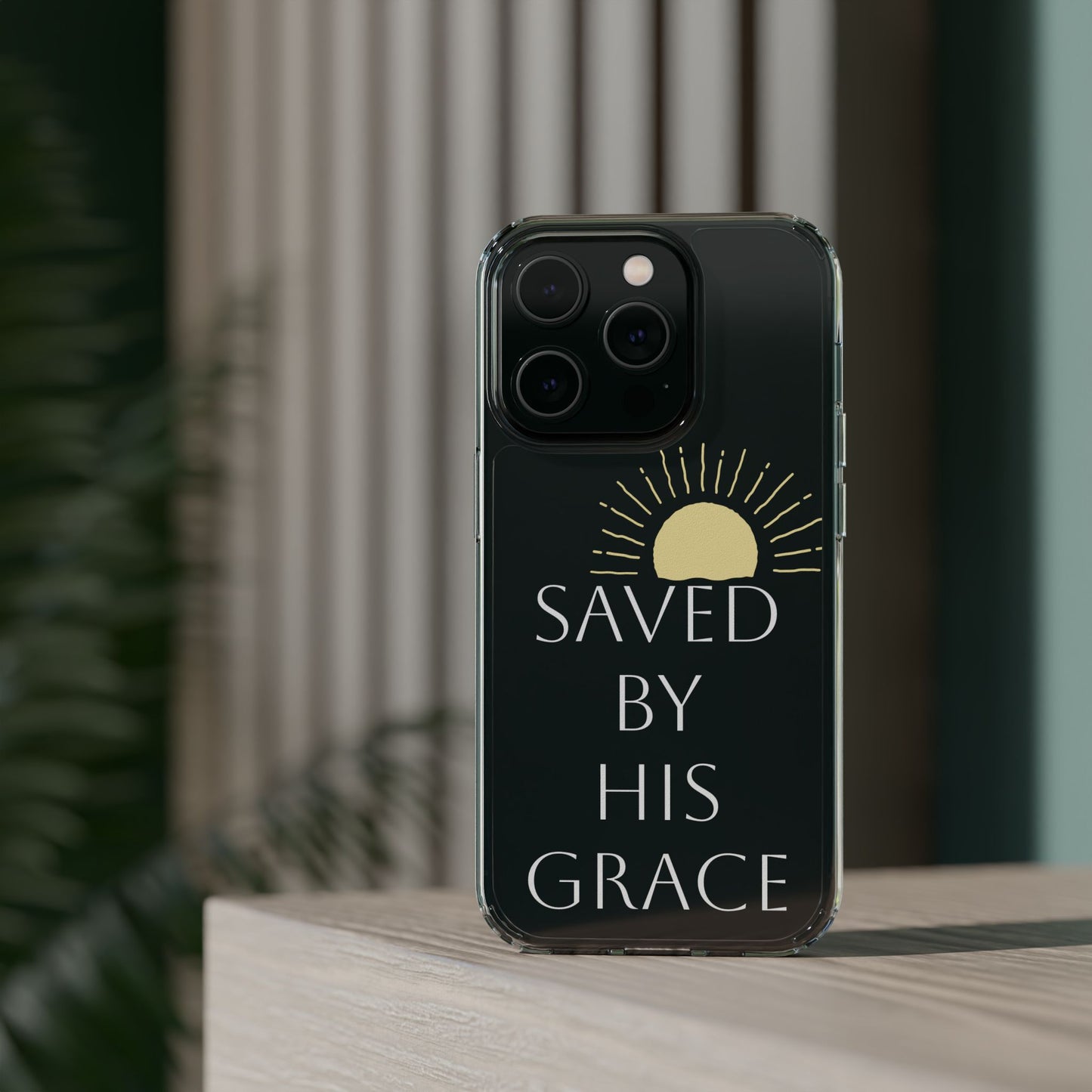 Inspirational Clear Phone Case - Saved By His Grace