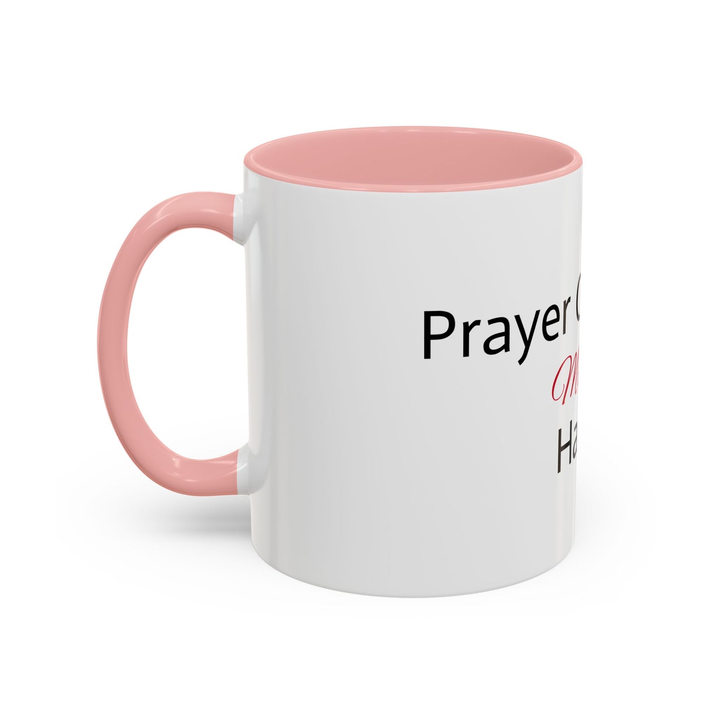 Inspiring Prayer Coffee Mug - 11 & 15oz Accent Mug with Motivational Quote