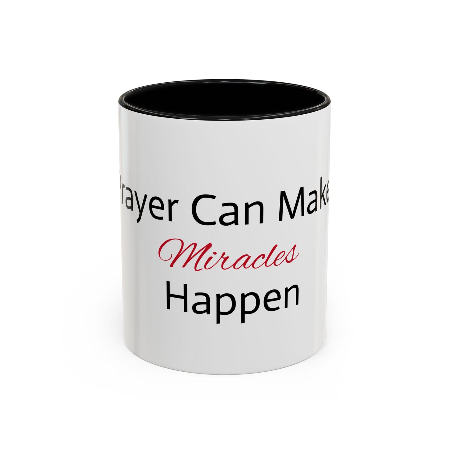 Inspiring Prayer Coffee Mug - 11 & 15oz Accent Mug with Motivational Quote