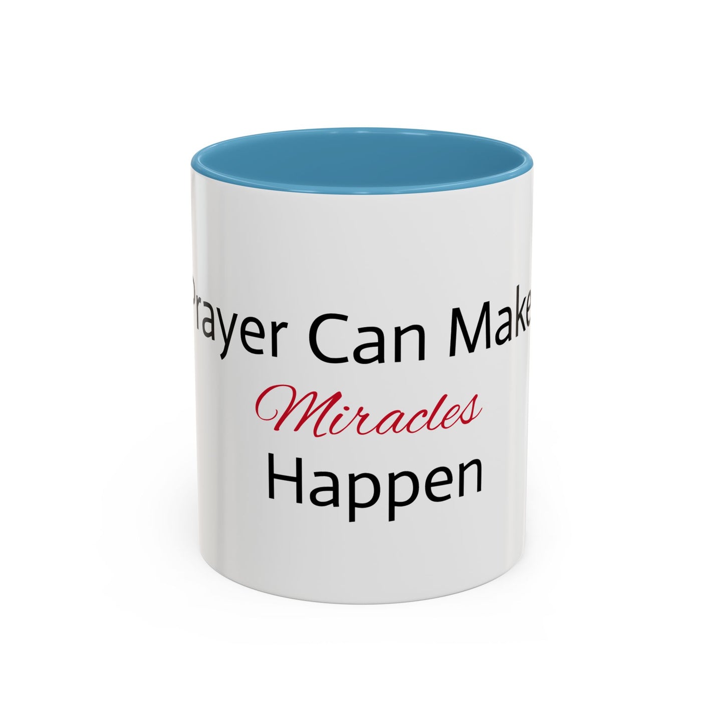 Inspiring Prayer Coffee Mug - 11 & 15oz Accent Mug with Motivational Quote