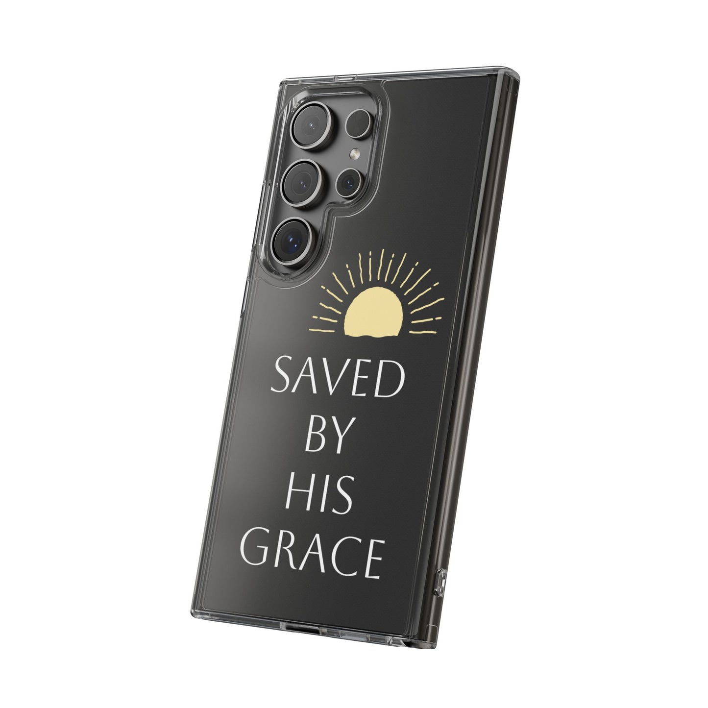 Inspirational Clear Phone Case - Saved By His Grace