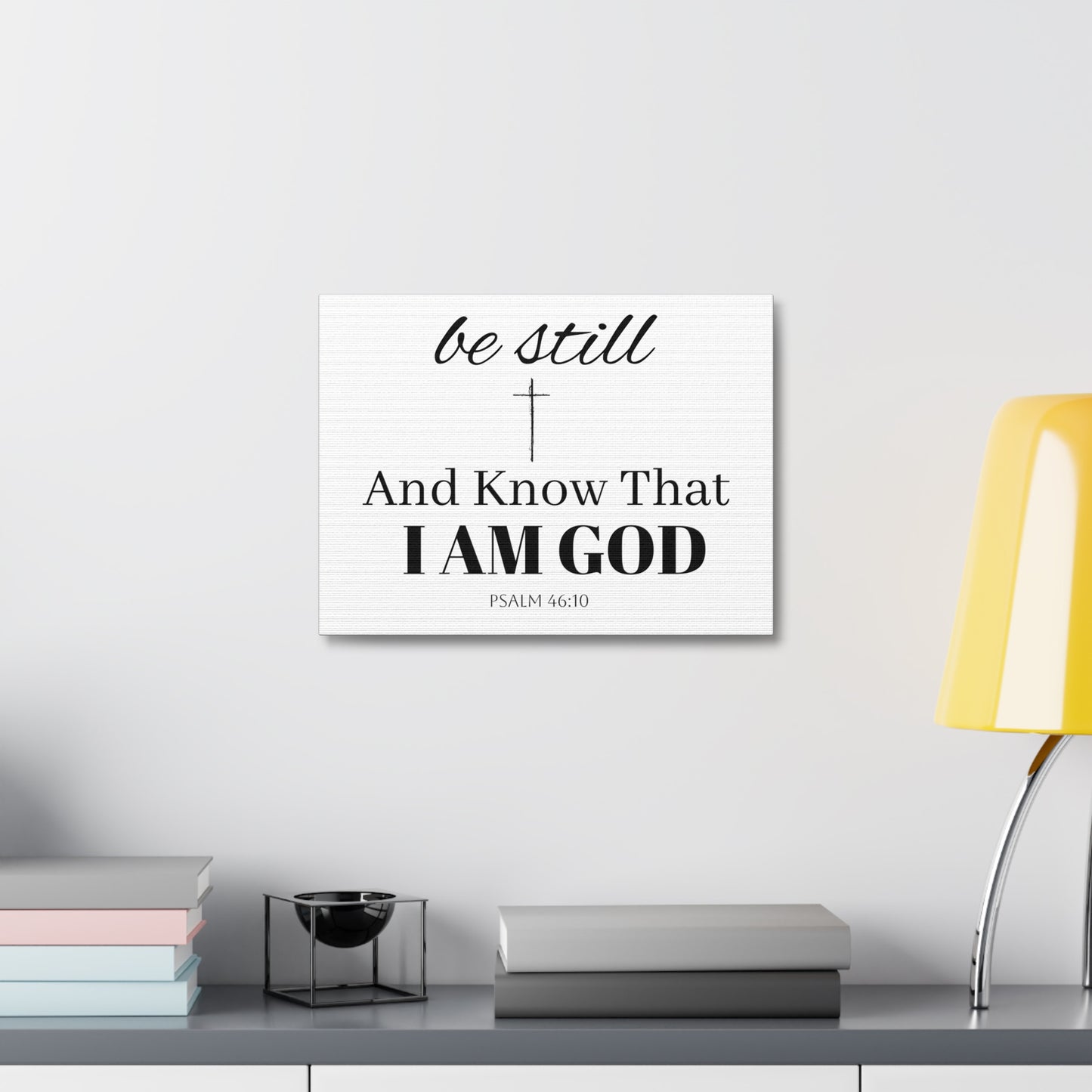 Inspirational Stretched Canvas Wall Art - 'Be Still and Know That I Am God' - Psalm 46:10