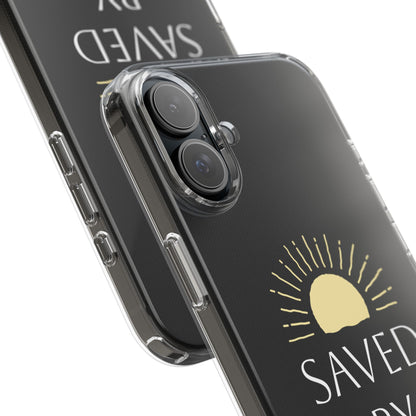 Inspirational Clear Phone Case - Saved By His Grace